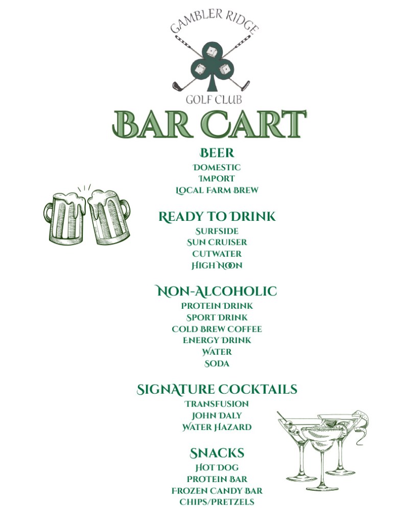 Bar Cart Menu. Call for more information.
